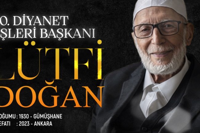 10. Diyanet İşleri Başkanı Lütfi Doğan Kimdir?
