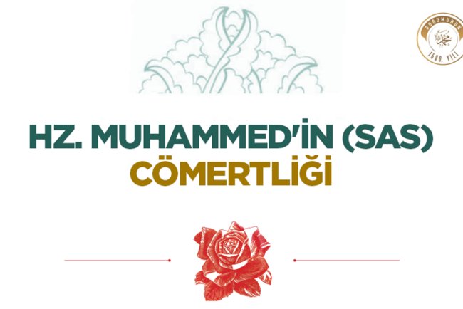 Hz. Muhammed'in (sas) Cömertliği